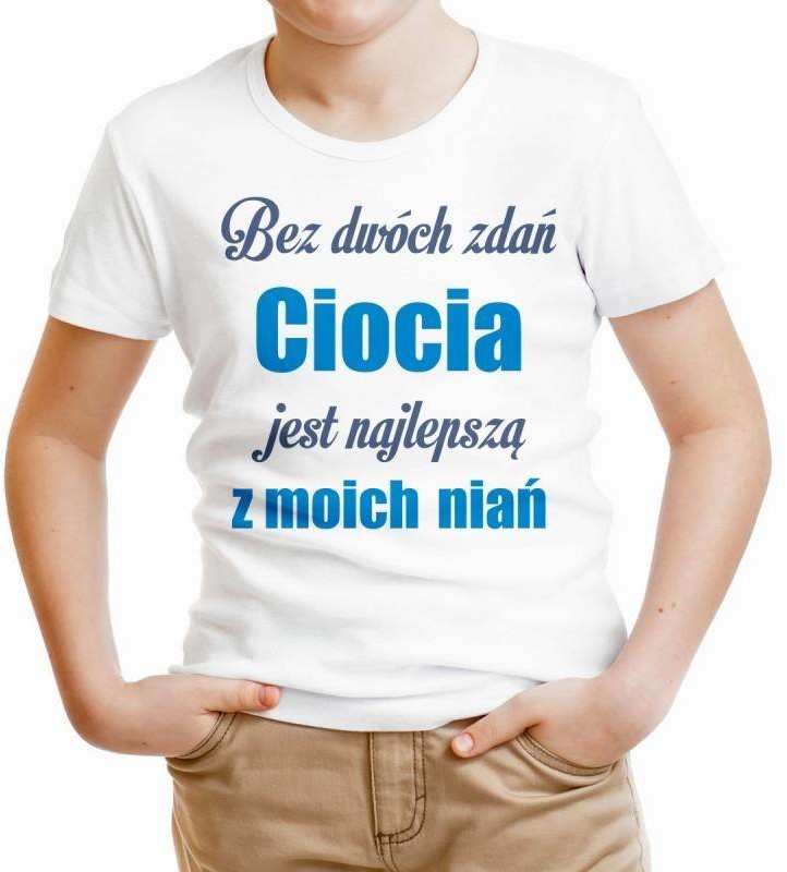 Poczpol Bez dwóch zdań Ciocia jest najlepszą z moich niań - koszulka dziecięca PRZPOC-0-2280