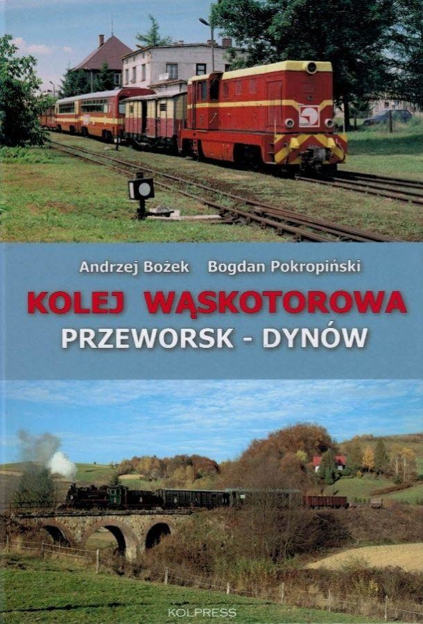 Kolpress Kolej wąskotorowa Przeworsk - Dynów 9788394307547