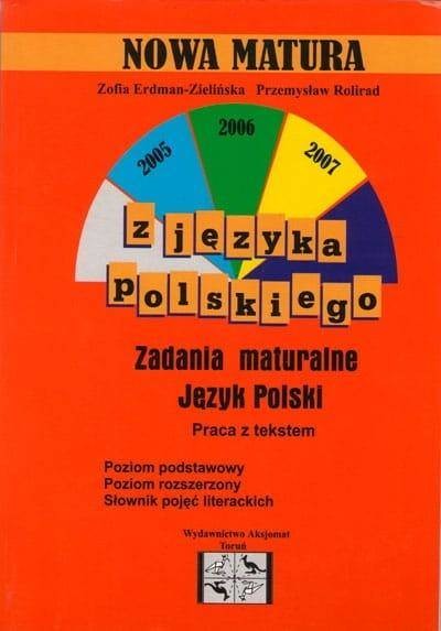 AKSJOMAT Piotr Nodzyński Nowa matura z języka polskiego ZP i ZR - praca zbiorowa