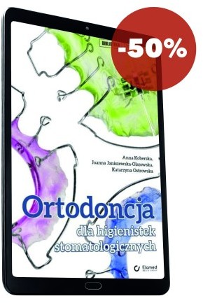 Elamed Media Group Ortodoncja dla higienistek stomatologicznych (e-book) [pdf] EBWASD222/E
