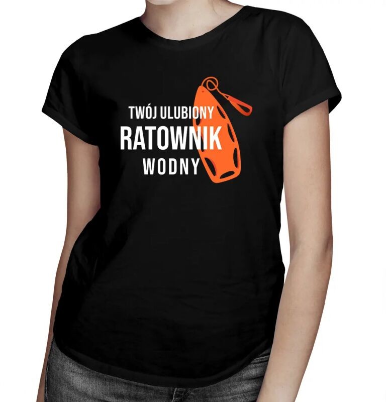 Koszulkowy Twój ulubiony ratownik wodny - damska koszulka z nadrukiem 13172