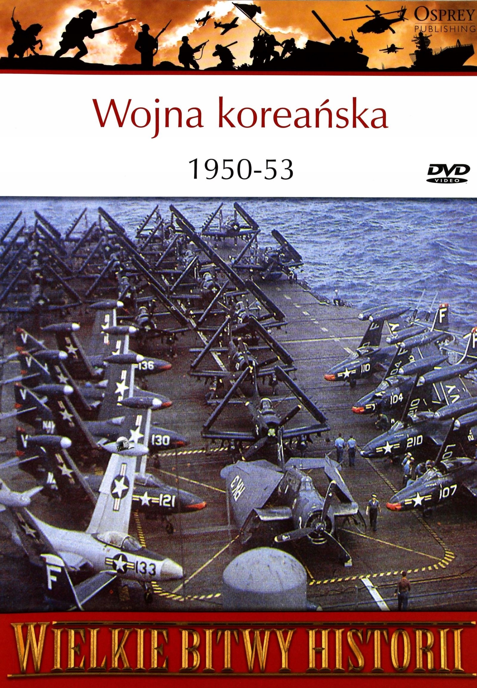 Wielkie Bitwy Historii 14: Wojna Koreańska 1950-53