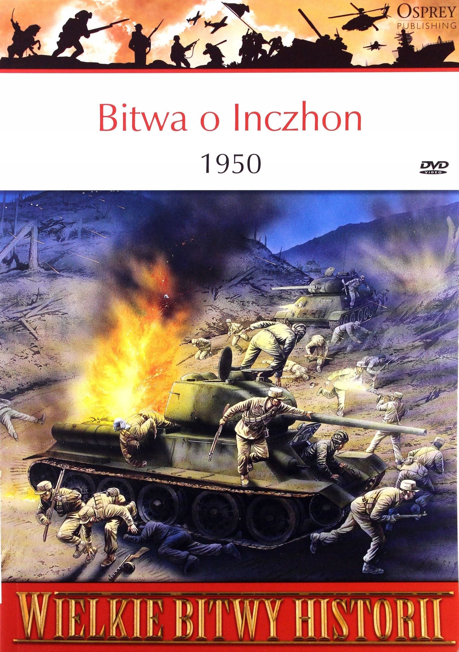 Wielkie Bitwy Historii 19: Bitwa Pod Inczhon 1950