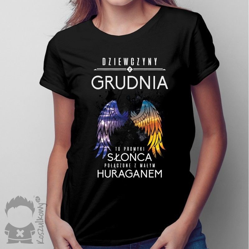 Koszulkowy Dziewczyny z grudnia to promyki słońca połączone z małym huraganem - damska koszulka z nadrukiem