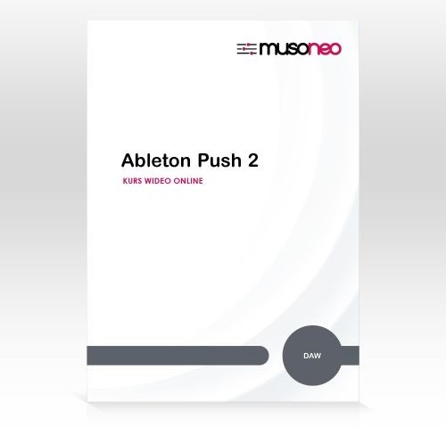 Musoneo Musoneo Ableton Push 2 - kurs video PL, wersja elektroniczna