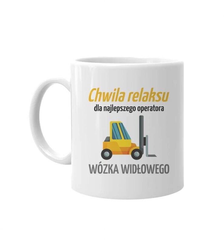 Koszulkowy Chwila relaksu dla najlepszego operatora wózka widłowego - kubek z nadrukiem 13897