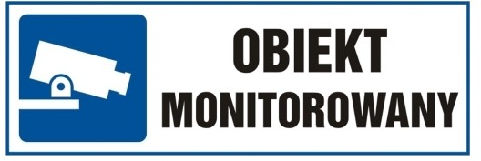 Znak Obiekt monitorowany 10 5 x 29 7 cm