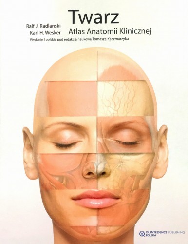 Twarz. Atlas Anatomii Klinicznej 11-0006