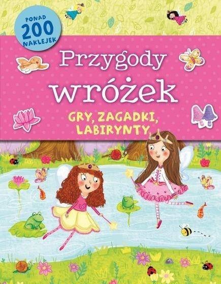 Olesiejuk Sp. z o.o. Książeczka aktywizująca. Przygody wróżek - praca zbiorowa