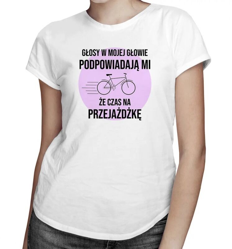 Koszulkowy Głosy w mojej głowie podpowiadają mi, że czas - damska koszulka z nadrukiem 13166