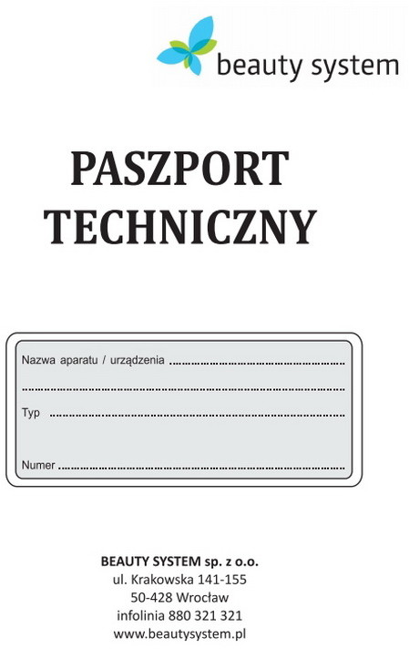 Beauty System Przegląd zerowy + założenie paszportu technicznego 8889