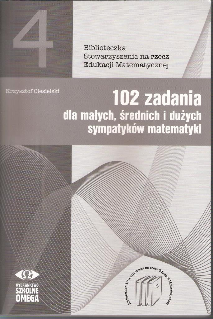 Omega 102 zadania dla małych, średnich i dużych...OMEGA