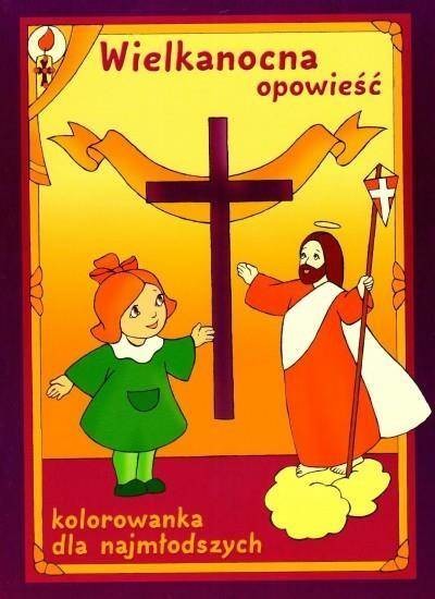 FIDES Wielkanocna opowieść. Kolorowanka dla najmłodszych - praca zbiorowa