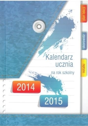 Kreska . Kalendarz ucznia 2014 / 2015 (ot)