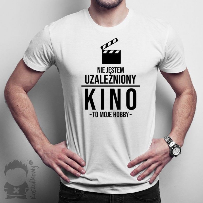 Nie jestem uzależniony, kino to moje hobby - męska koszulka z nadrukiem