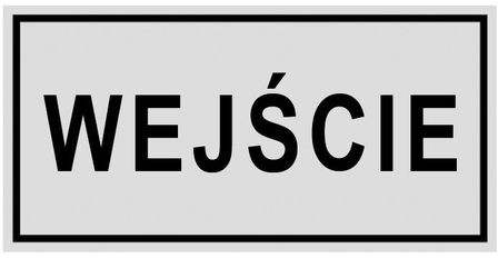 Znak informacyjny WEJŚCIE
