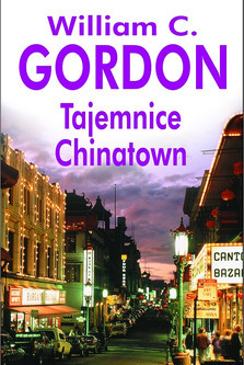 William C. Gordon Tajemnice Chinatown