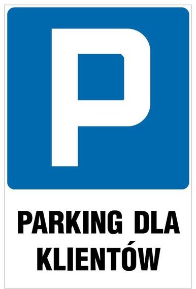 Znak informacyjny PARKING DLA KLIENTÓW