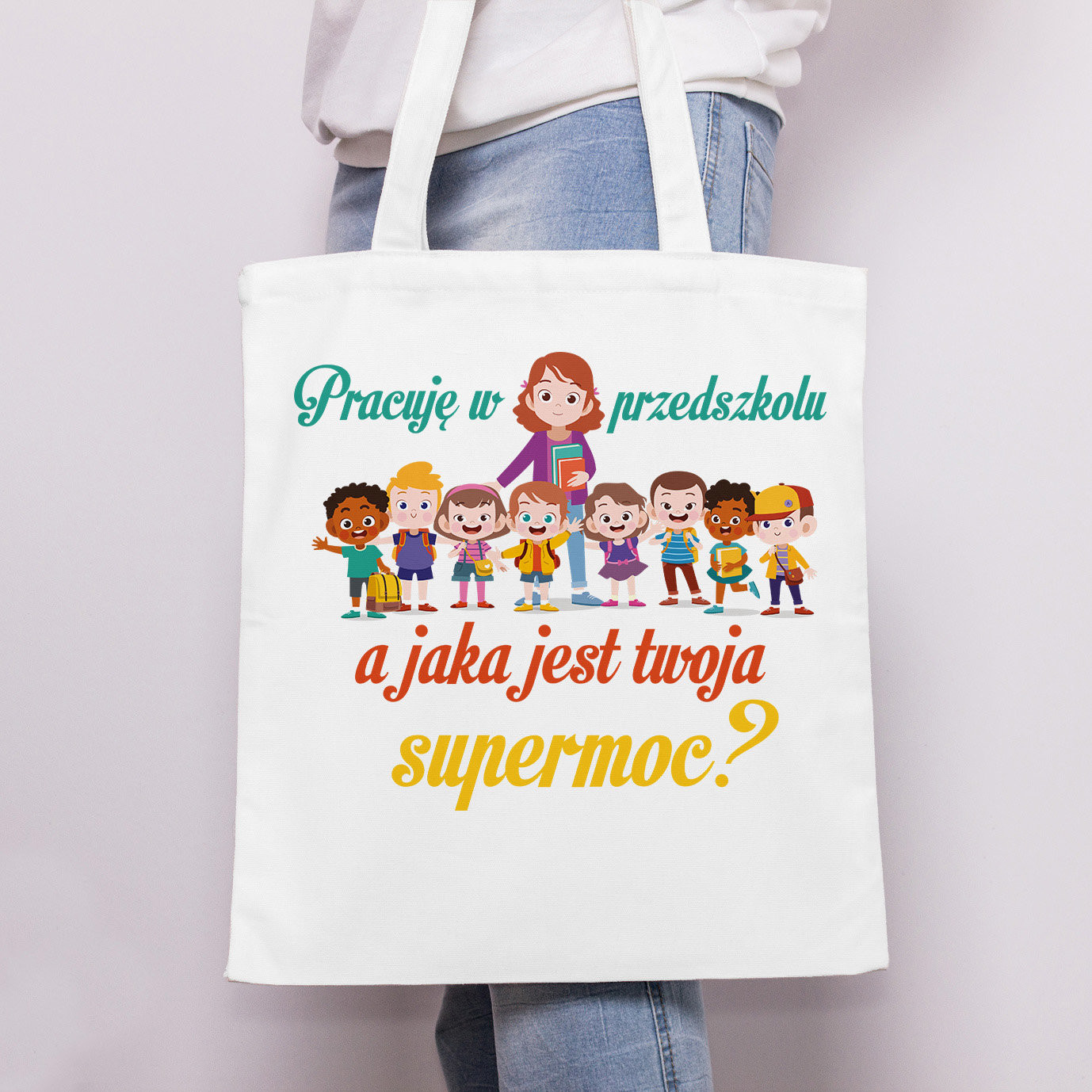Poczpol Pracuję w przedszkolu a jaka jest twoja supermoc$69 - Torba 42124-uniw