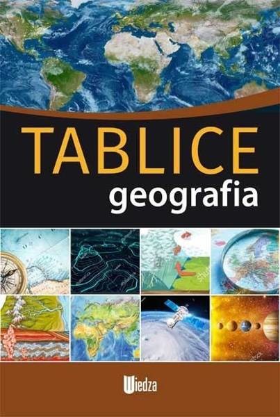 Wiedza Tablice. Geografia - praca zbiorowa