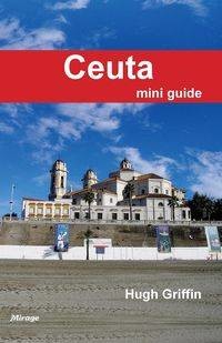 Savanna Press Ceuta Mini Guide - Hugh George Griffin