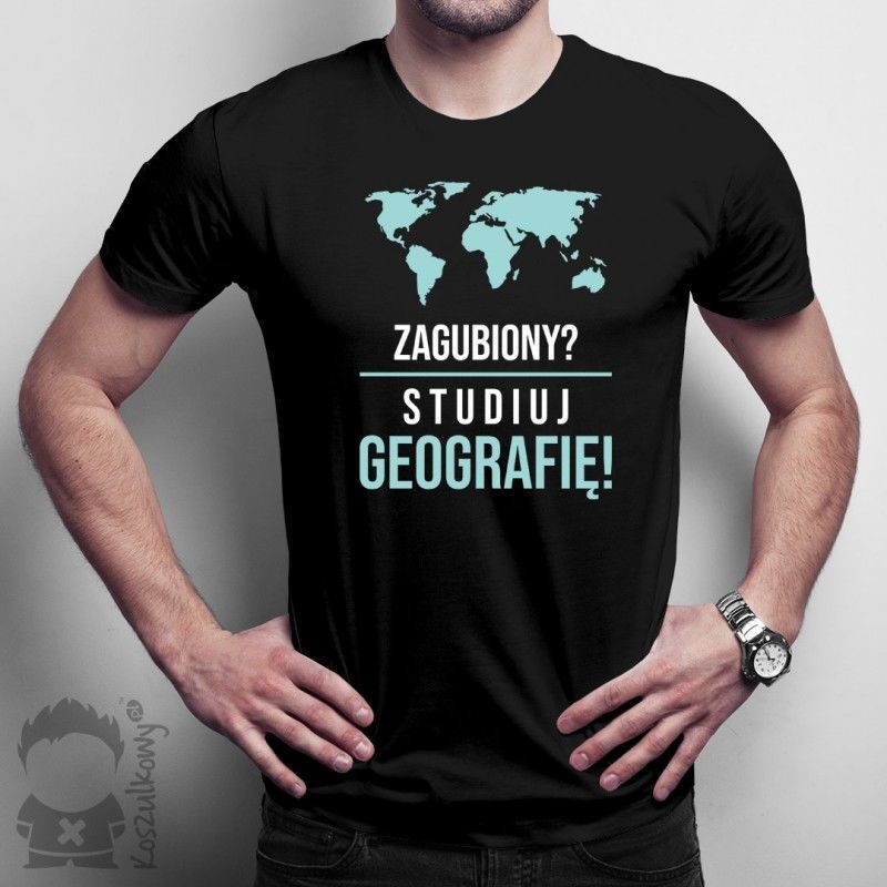 Zagubiony$199 Studiuj geografię! - damska lub męska koszulka z nadrukiem