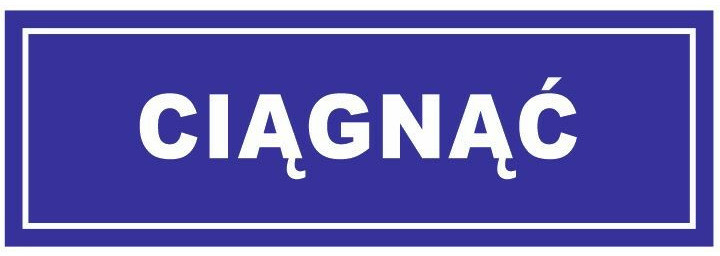Naklejka CIĄGNĄĆ EN056
