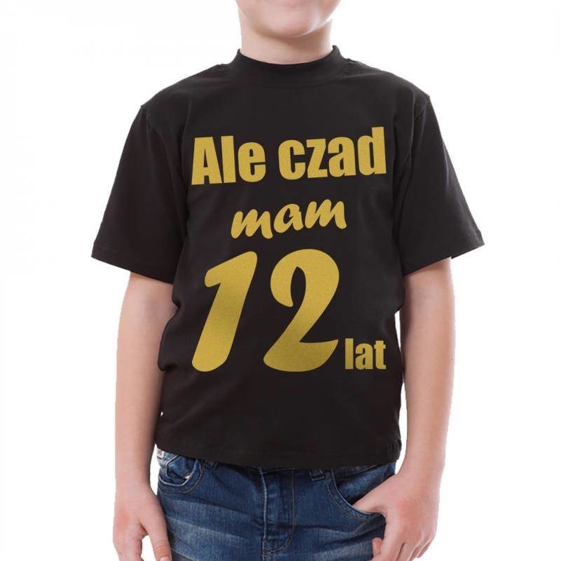 Poczpol Ale czad mam 12 lat - złoty nadruk PRZPOC-0-2826