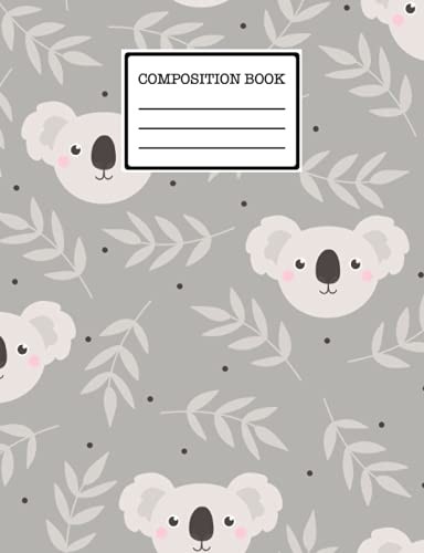 Independently published Koala Composition Book: Kawaii Cute Koala Notebook, 120 Pages Wide Ruled Paper Lined Notebook Journal for Teens Kids Students Back to School (Koala Lovers Composition Notebooks).