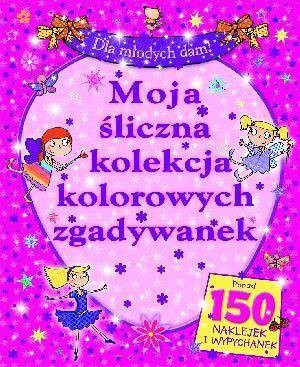 Olesiejuk Sp. z o.o. Moja śliczna kolekcja kolorowych zgadywanek - praca zbiorowa