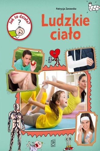 Jak to działa$80 Ludzkie ciało Praca zbiorowa