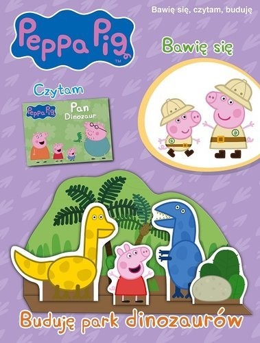 Świnka Peppa Buduję park dinozaurów Praca zbiorowa