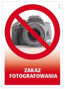 Znak informacyjny ZAKAZ FOTOGRAFOWANIA