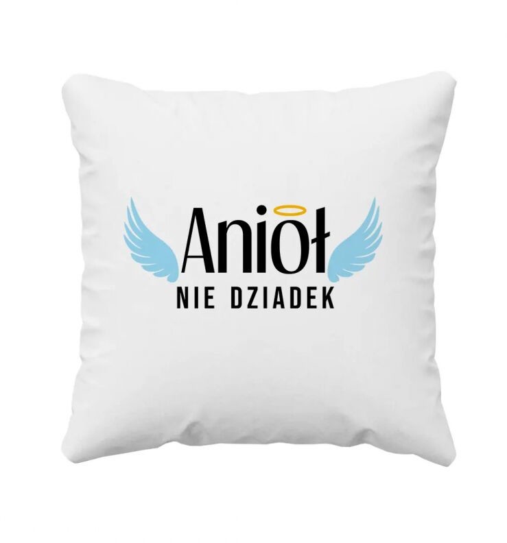 Koszulkowy Anioł, nie dziadek - poduszka z nadrukiem 12392
