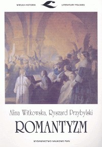 Witkowska Alina Przybylski Ryszard Romantyzm