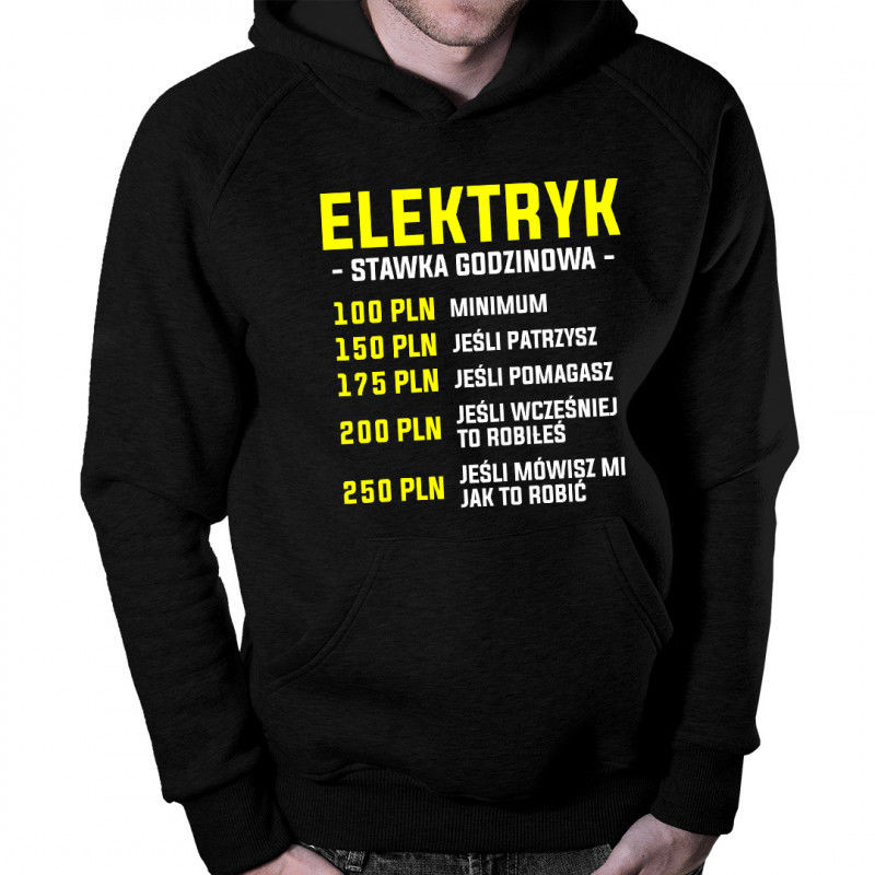 Koszulkowy Elektryk - stawka godzinowa - męska bluza z nadrukiem