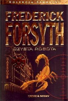 Znalezione obrazy dla zapytania Frederick Forsyth : Czysta robota