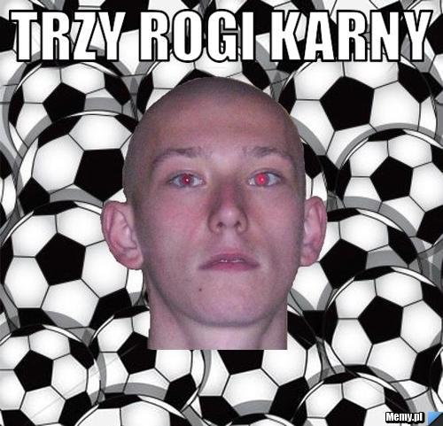 Trzy rogi -  karny