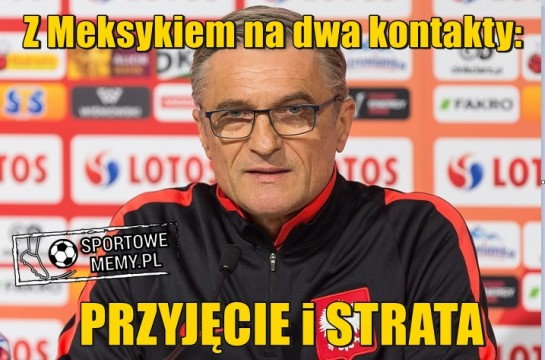 Memy po meczu Polska - Meksyk