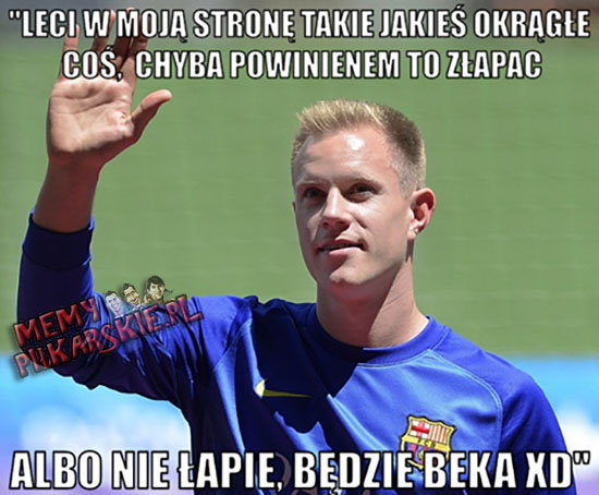 Ter Stegen bohaterem memów. Internauci komentują Ligę Mistrzów