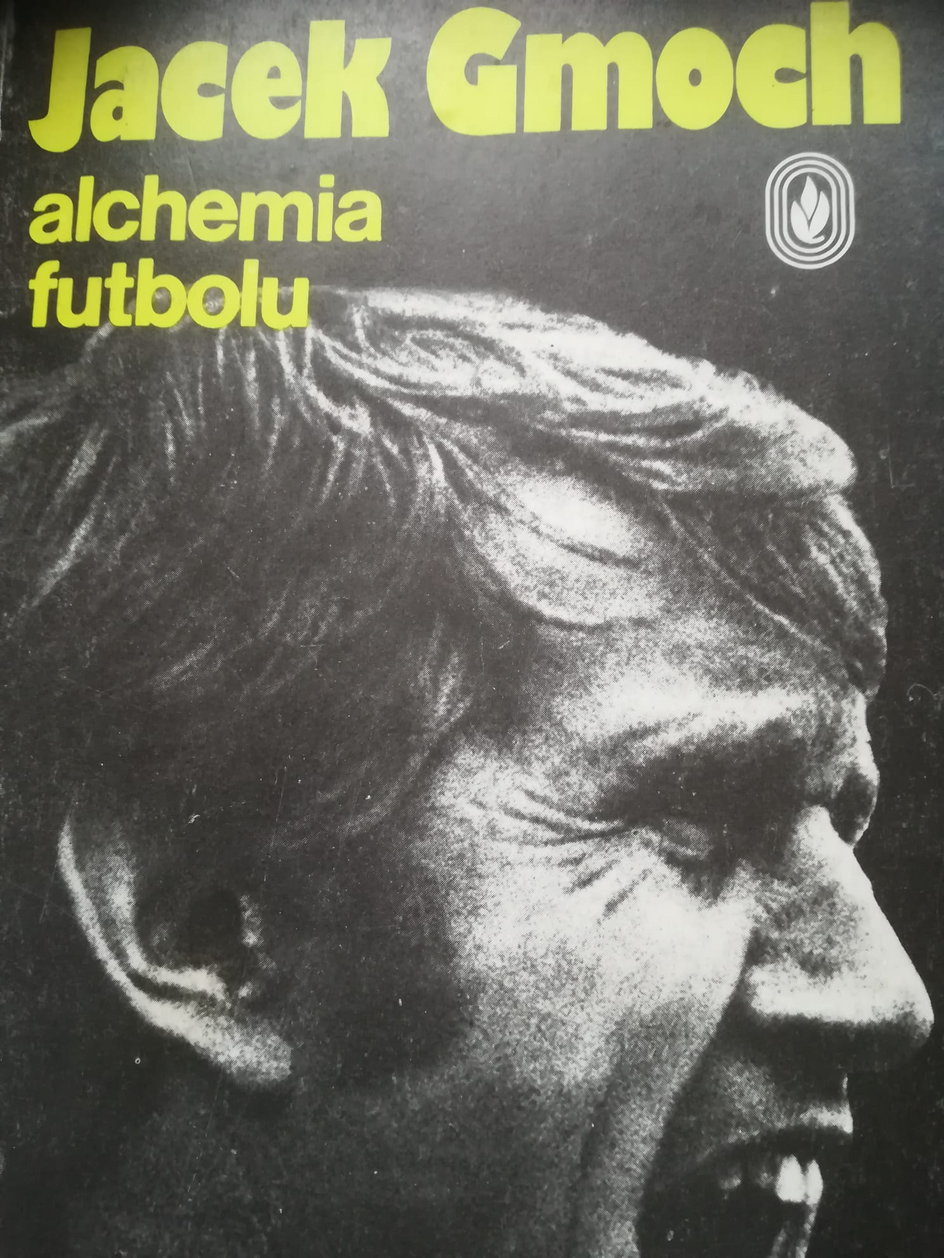Książka Jacka Gmocha "Alchemia futbolu"
