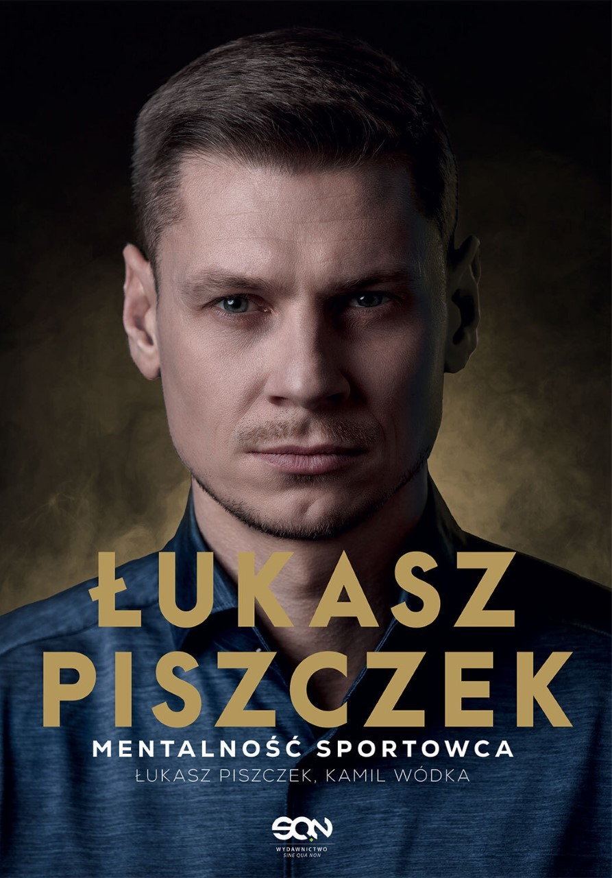 Książka Łukasza Piszczka i Kamila Wódki – "Mentalność sportowca"