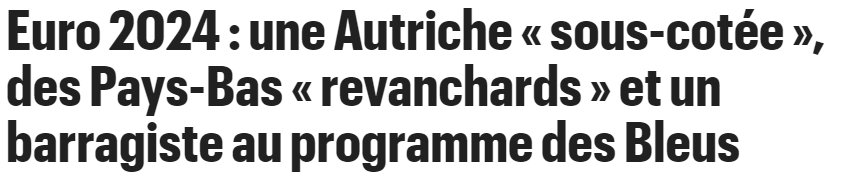 "Le Parisien": "Niedoceniana" Austria, "mściwa" Holandia i drużyna z barażów na drodze Trójkolorowych