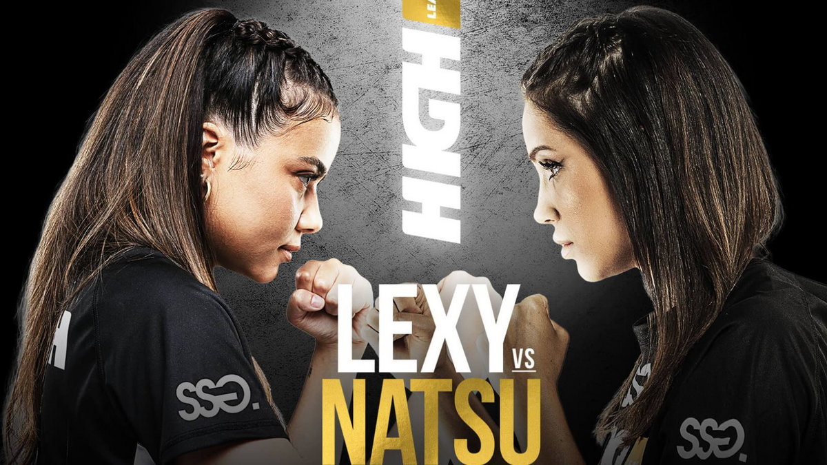 High League: Lexy Chaplin vs. Natalia "Natsu" Karczmarczyk