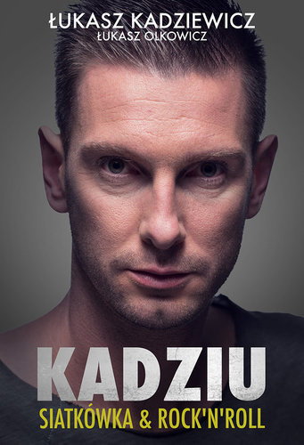 Łukasz Kadziewicz wydał też swoją autobiografię