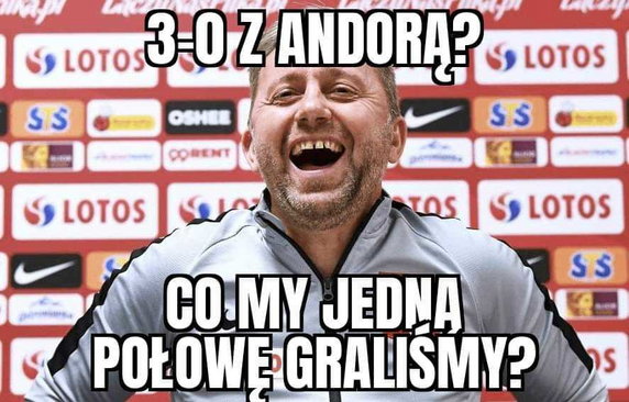 Polska - Andora. Memy po meczu el. MŚ 2022