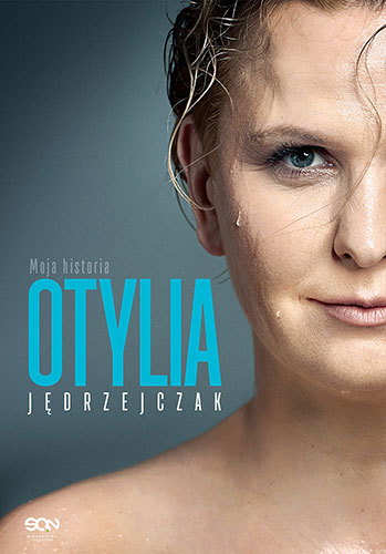 "Moja historia" - Otylia Jędrzejczak