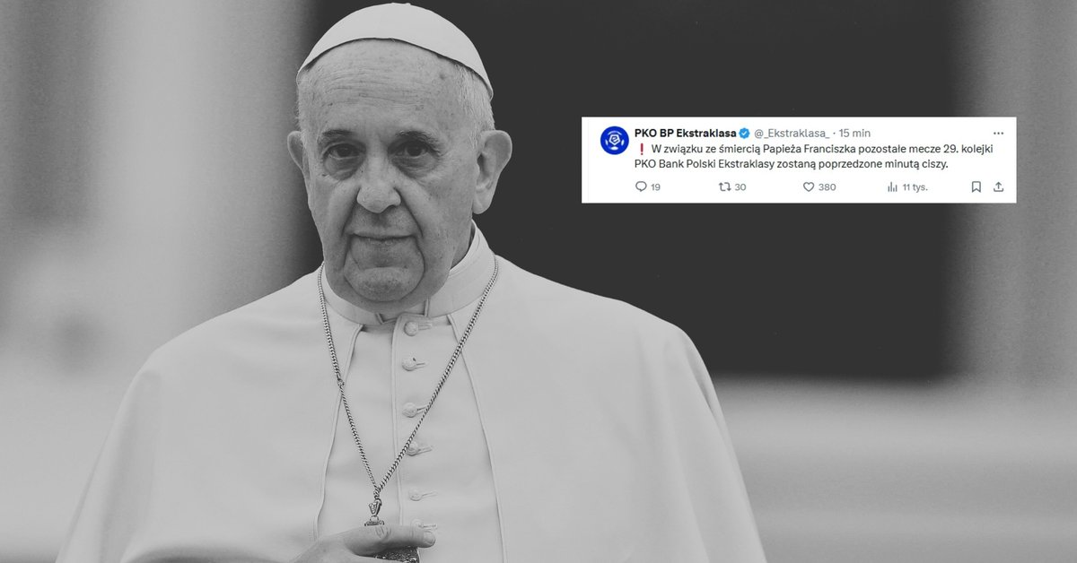 Papież Franciszek nie żyje. Wiemy, co z meczami w Polsce, jest komunikat