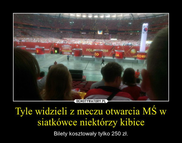 Kupili bilety za 250 złotych, nie widzieli boiska