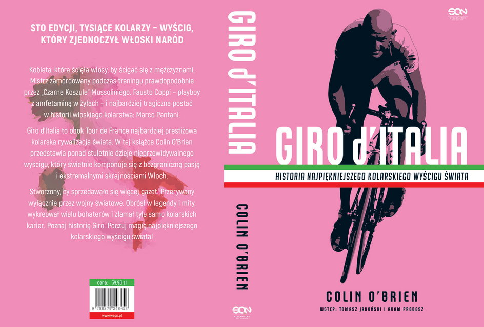 Giro d'Italia. Historia najpiękniejszego wyścigu świata